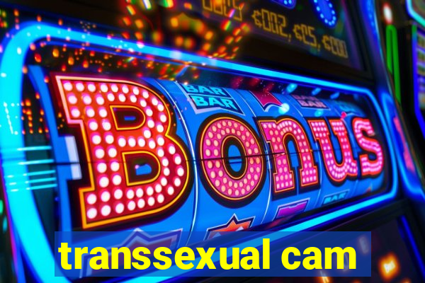 transsexual cam